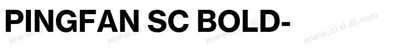 PINGFAN SC BOLD字体转换